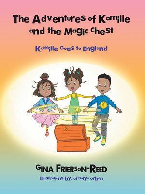 cover image of The Adventures of Kamille and the Magic Chest